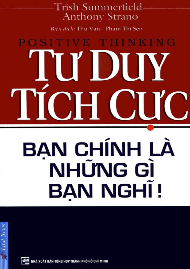 Tư Duy Tích Cực, Bạn Chính Là Những Gì Bạn Nghĩ! – Tải sách truyện miễn phí eBooks PDF