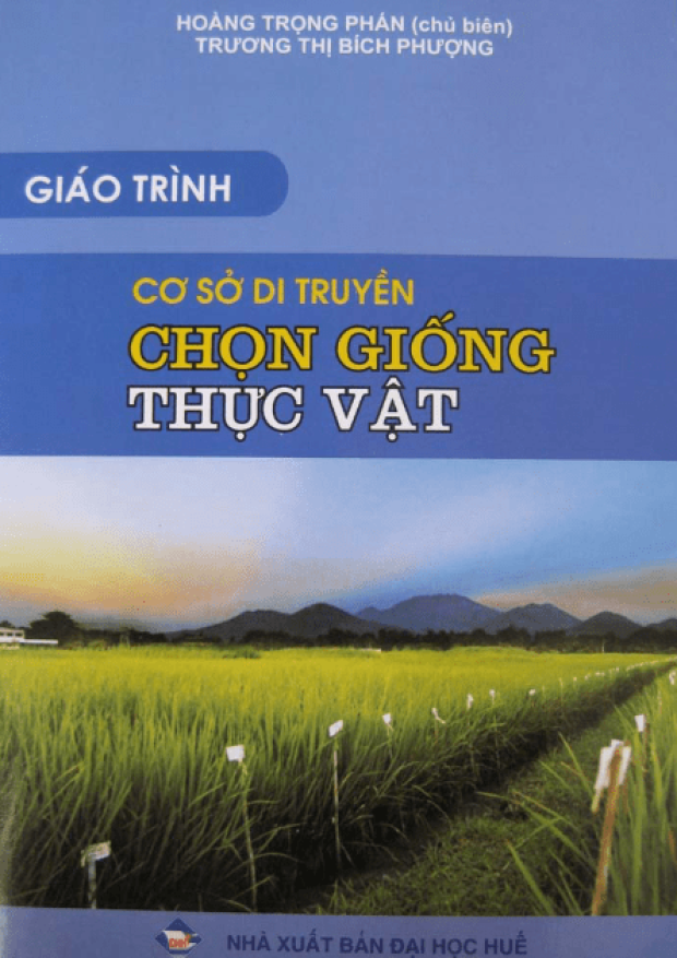 Giáo Trình Cơ Sở Di Truyền Chọn Giống Thực Vật – Tải sách truyện miễn phí eBooks PDF