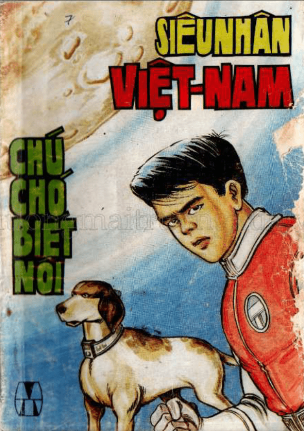 Siêu Nhân Việt Nam Tập 7, Chú Chó Biết Nói – Tải sách truyện miễn phí eBooks PDF