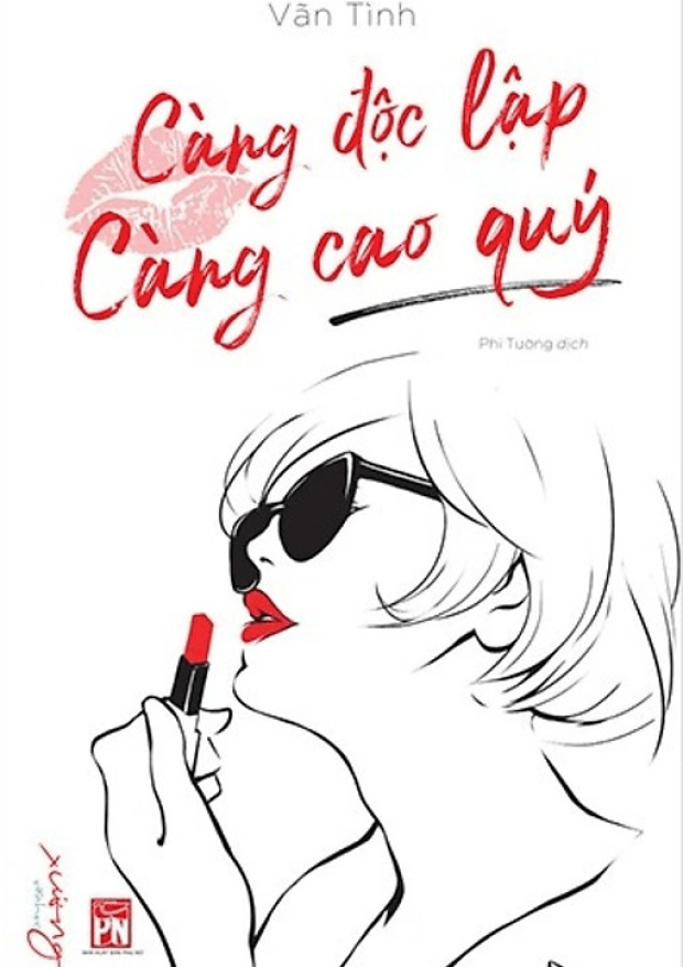Càng Độc Lập Càng Cao Quý – Tải sách truyện miễn phí eBooks PDF