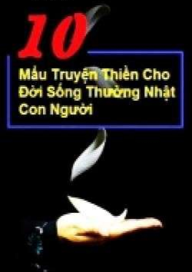 10 Mẩu Truyện Thiền Cho Đời Sống Thường Nhật Con Người – Tải sách miễn phí eBooks PDF