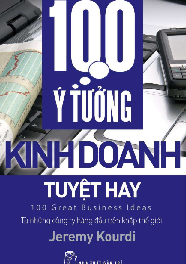 100 Ý Tưởng Kinh Doanh Tuyệt Hay – Tải sách miễn phí eBooks PDF