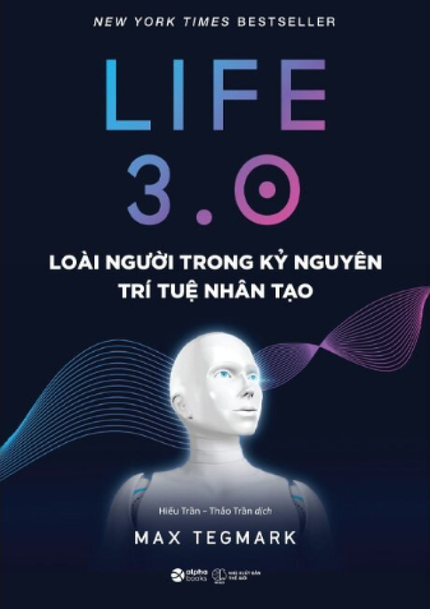 Life 3.0, Con người trong kỷ nguyên trí tuệ nhân tạo – Tải sách miễn phí eBooks PDF
