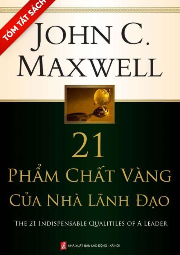 [Tóm lược] 21 Phẩm chất vàng của nhà lãnh đạo – Tải sách miễn phí eBooks PDF