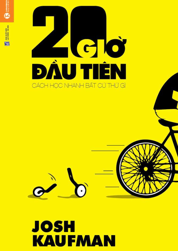 20 Giờ Đầu Tiên Cách Học Nhanh Bất Cứ Thứ Gì – Tải sách miễn phí eBooks PDF