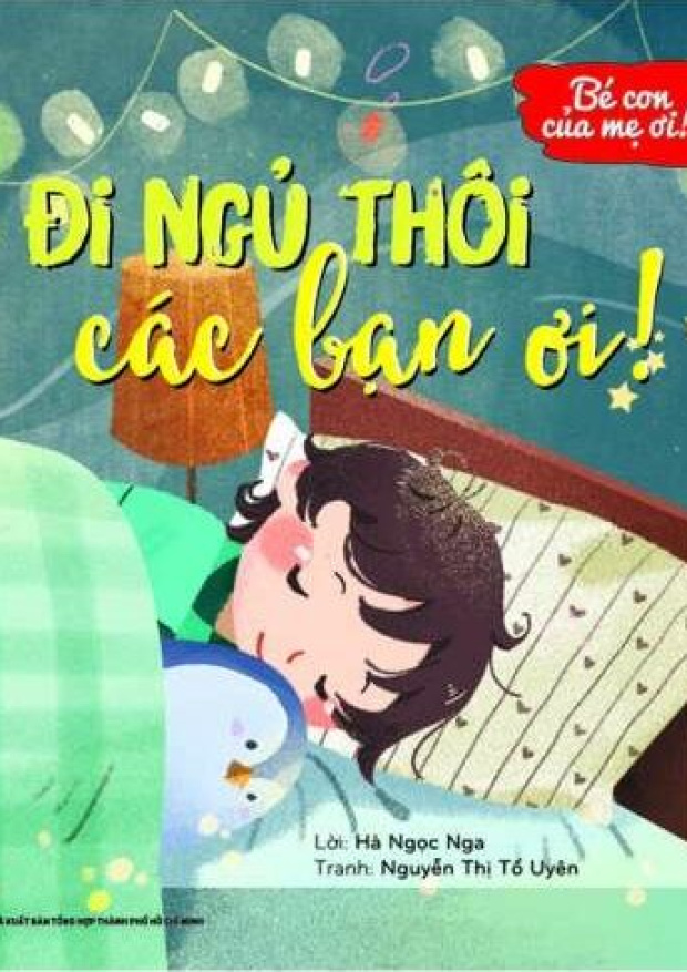 Bé con của mẹ ơi! Đi ngủ thôi các bạn ơi! – Tải sách miễn phí eBooks PDF
