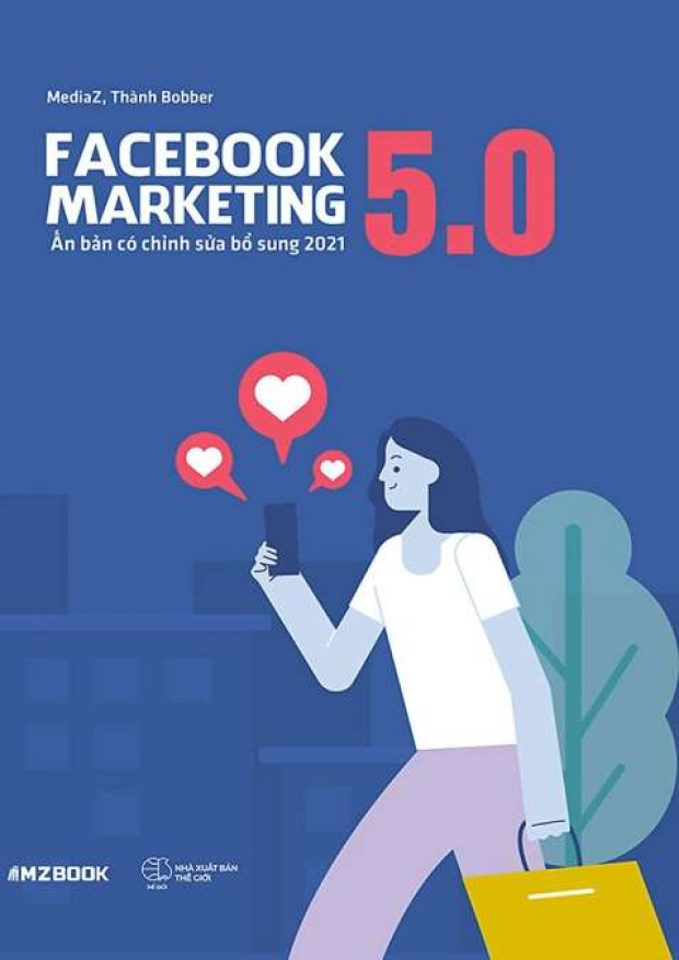 Facebook Marketing 5.0, Ấn bản có chỉnh sửa bổ sung 2021 – Tải sách miễn phí eBooks PDF