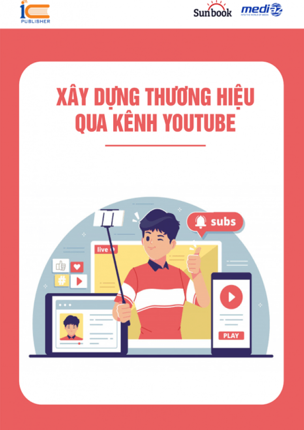 Xây dựng thương hiệu qua kênh Youtube – Tải sách miễn phí eBooks PDF