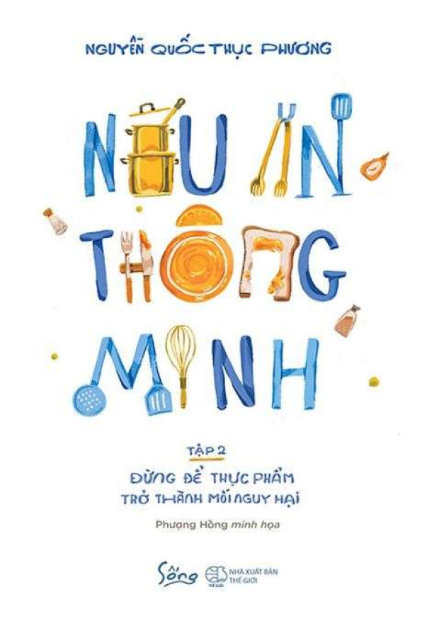 Nấu ăn thông minh tập 2, Đừng để thực phẩm trở thành mối nguy hại – Tải sách miễn phí eBooks PDF