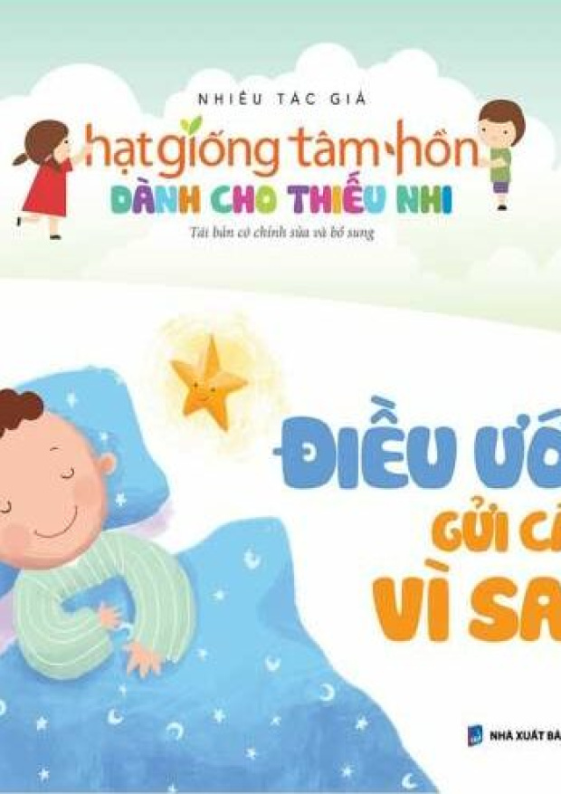 Hạt giống tâm hồn dành cho thiếu nhi, Điều ước gửi các vì sao – Tải sách miễn phí eBooks PDF