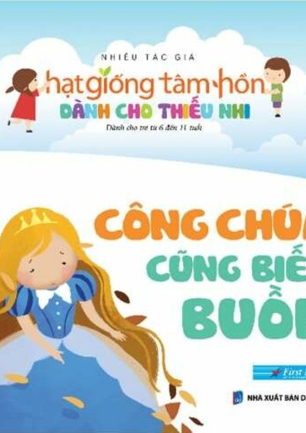 Hạt giống tâm hồn dành cho thiếu nhi, Công chúa cũng biết buồn – Tải sách miễn phí eBooks PDF
