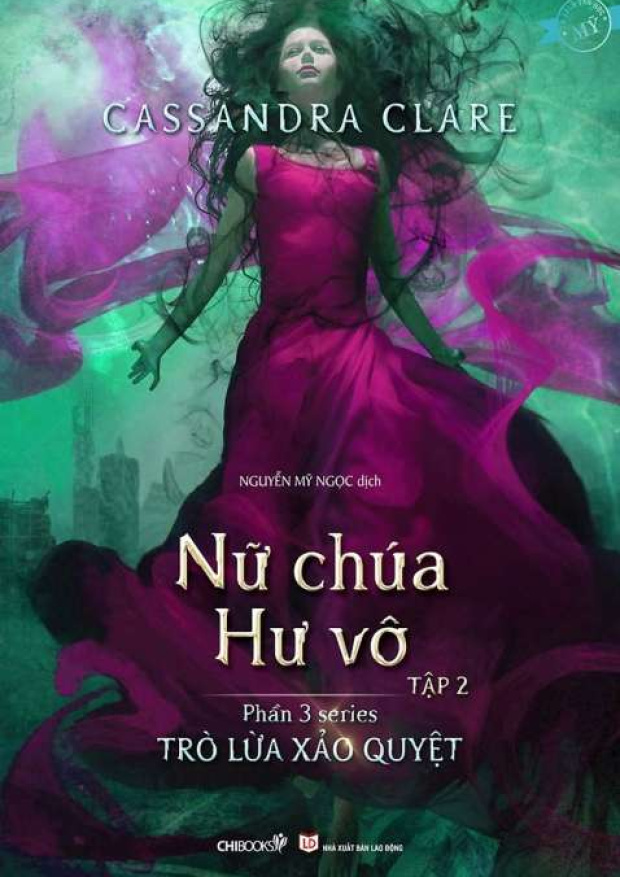 Nữ chúa hư vô Tập 2 (Phần 3: Series Trò lừa xảo quyệt) – Tải sách miễn phí eBooks PDF