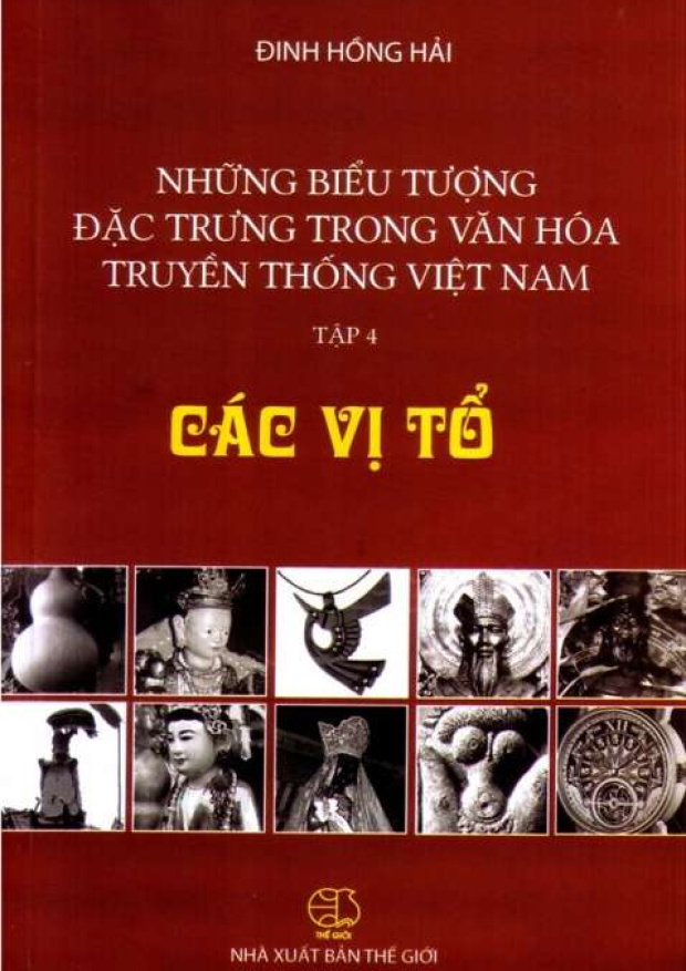 Những biểu tượng đặc trưng trong văn hóa truyền thống Việt Nam Tập 4, Các vị tổ – Tải sách miễn phí eBooks PDF