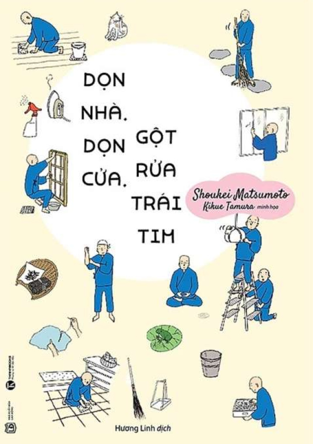 Dọn Nhà, Dọn Cửa, Gột Rửa Trái Tim – Nghệ Thuật Sống Thiền Định | Shoukei Matsumoto & Kikue Tamura | Sách Điện Tử PDF