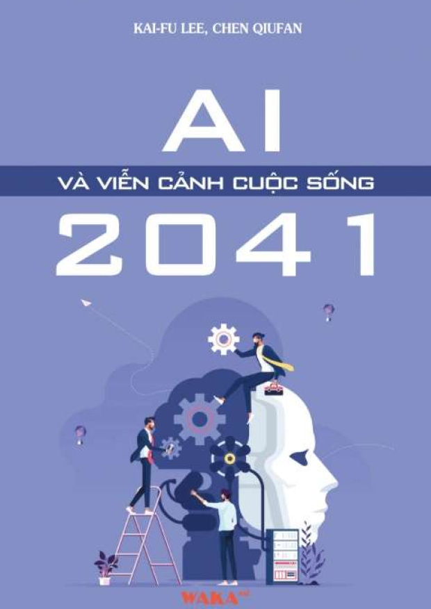 [Tóm lược] AI và viễn cảnh cuộc sống 2041 – Tải sách miễn phí eBooks PDF