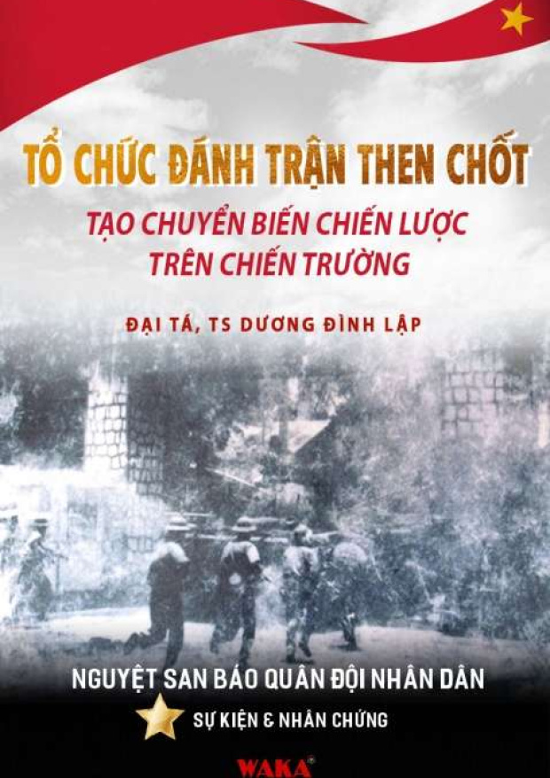 Tổ chức đánh trận then chốt tạo chuyển biến chiến lược trên chiến trường – Tải sách miễn phí eBooks PDF