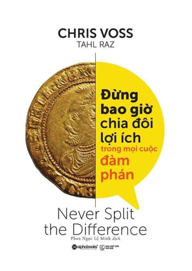 Đừng bao giờ chia đôi lợi ích trong mọi cuộc đàm phán – Tải sách miễn phí eBooks PDF