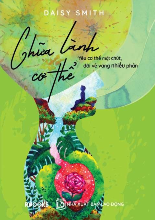 Chữa lành cơ thể – Yêu cơ thể một chút, đời vẻ vang nhiều phần – Tải sách miễn phí eBooks PDF