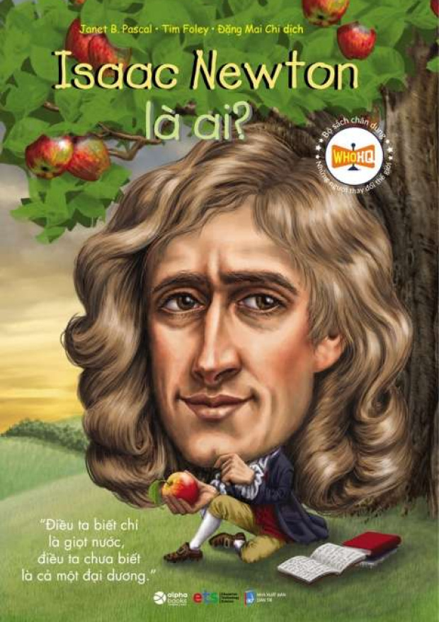 Chân dung những người làm thay đổi thế giới, Isaac Newton là ai? – Tải sách miễn phí eBooks PDF