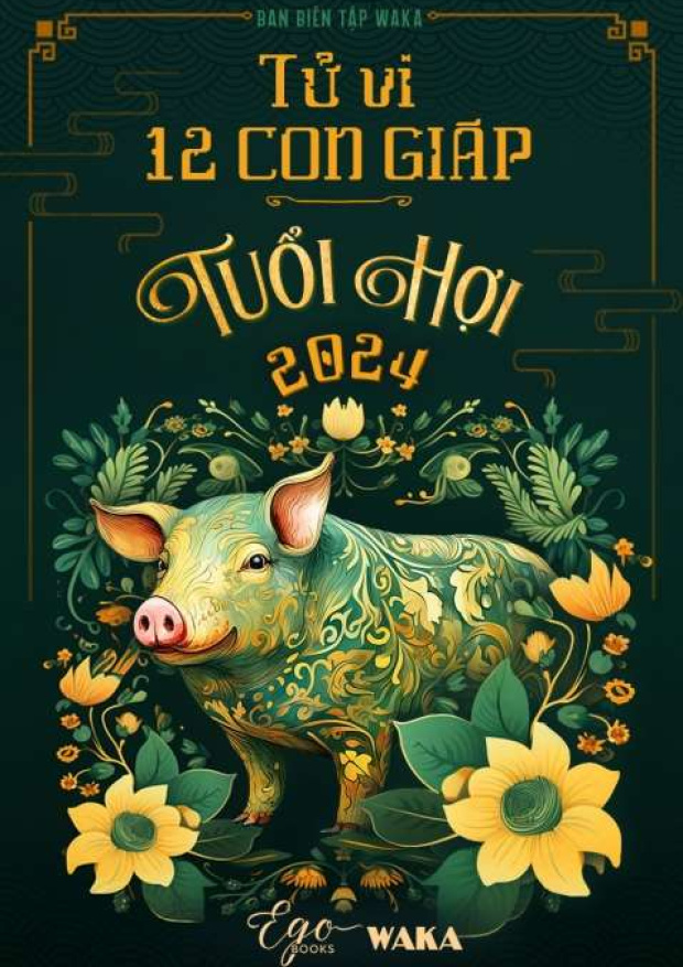 Tử vi 12 con giáp 2024, Tuổi Hợi – Tải sách miễn phí eBooks PDF
