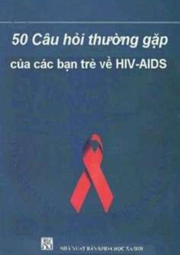 50 Câu Hỏi Thường Gặp của Các Bạn Trẻ về HIV – Tải sách miễn phí eBooks PDF