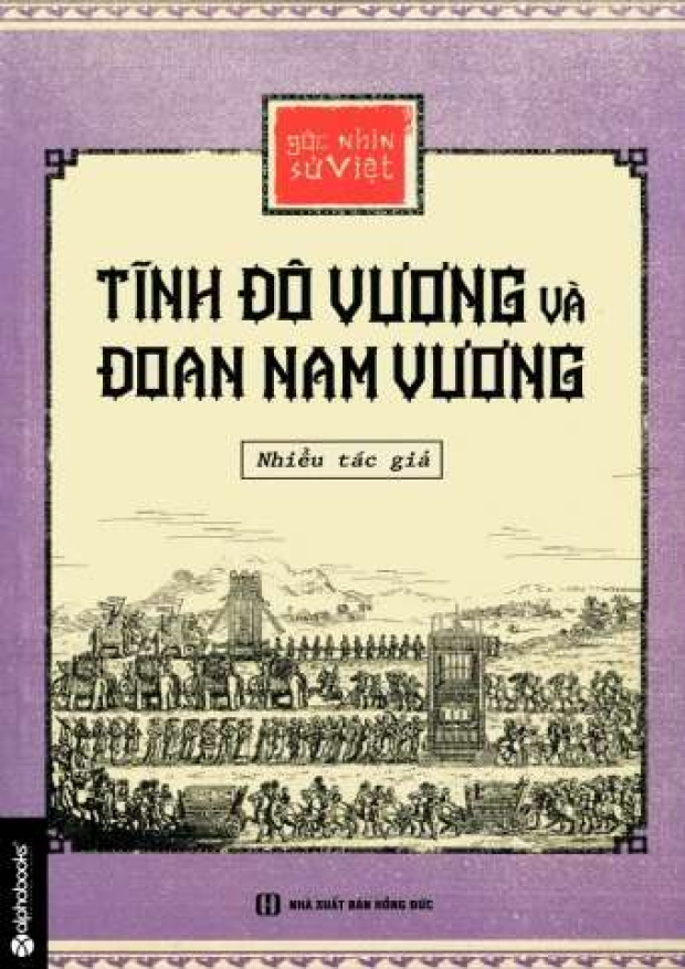 Góc nhìn sử Việt, Tĩnh Đô Vương và Đoan Nam Vương – Tải sách miễn phí eBooks PDF