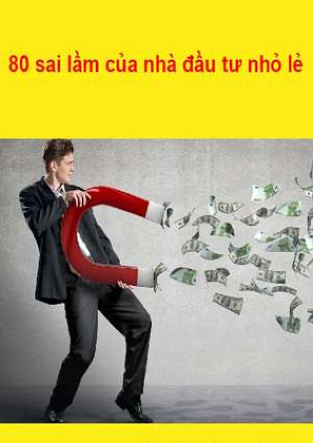 80 Sai Lầm Của Nhà Đầu Tư Nhỏ Lẻ – Tải sách miễn phí eBooks PDF