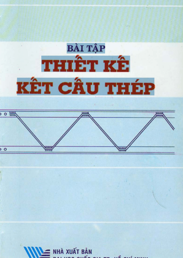 BÀI TẬP THIẾT KẾ KẾT CẤU THÉP – Tải sách miễn phí eBooks PDF