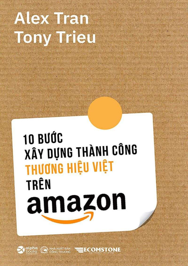 10 Bước Xây Dựng Thành Công Thương Hiệu Việt Trên Amazon – Tải sách miễn phí eBooks PDF