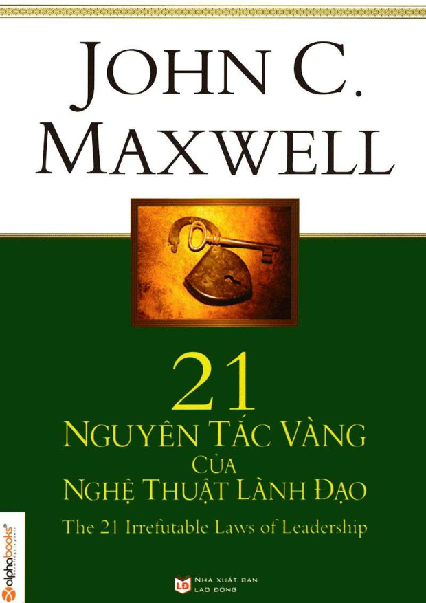 21 Nguyên Tắc Vàng Của Nghệ Thuật Lãnh Đạo – Tải sách miễn phí eBooks PDF
