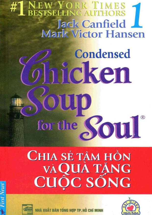 Chicken Soup For The Soul , Tập 1, Chia Sẻ Tâm Hồn Và Quà Tặng Cuộc Sống – Tải sách miễn phí eBooks PDF