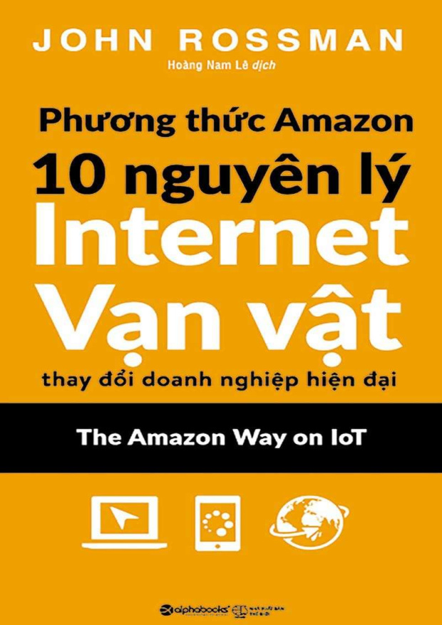 Phương Thức Amazon, 10 Nguyên lý Internet Vạn vật thay đổi doanh nghiệp hiện đại – Tải sách miễn phí eBooks PDF