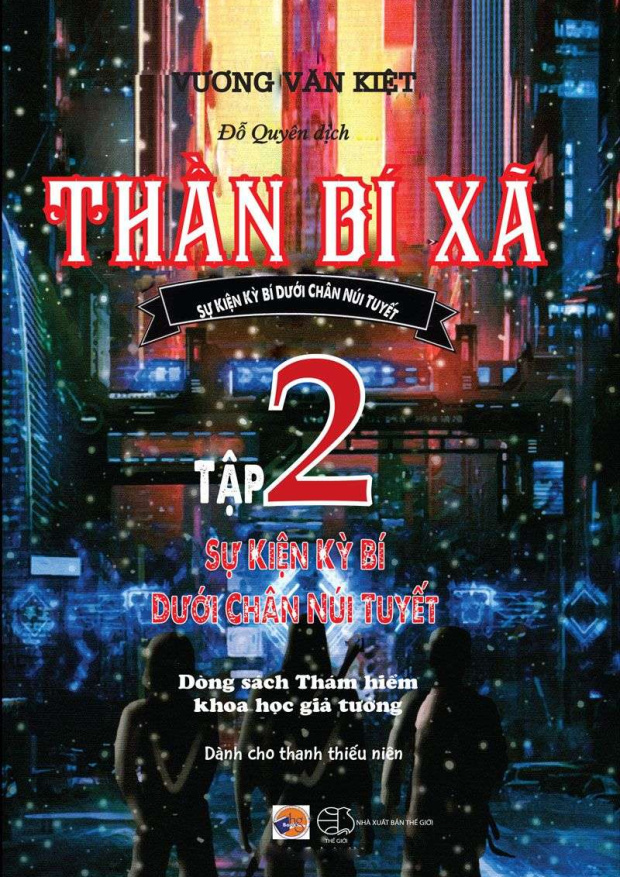 Thần Bí Xã, Tập 2: Sự Kiện Kỳ Bí Dưới Chân Núi Tuyết – Tải sách miễn phí eBooks PDF
