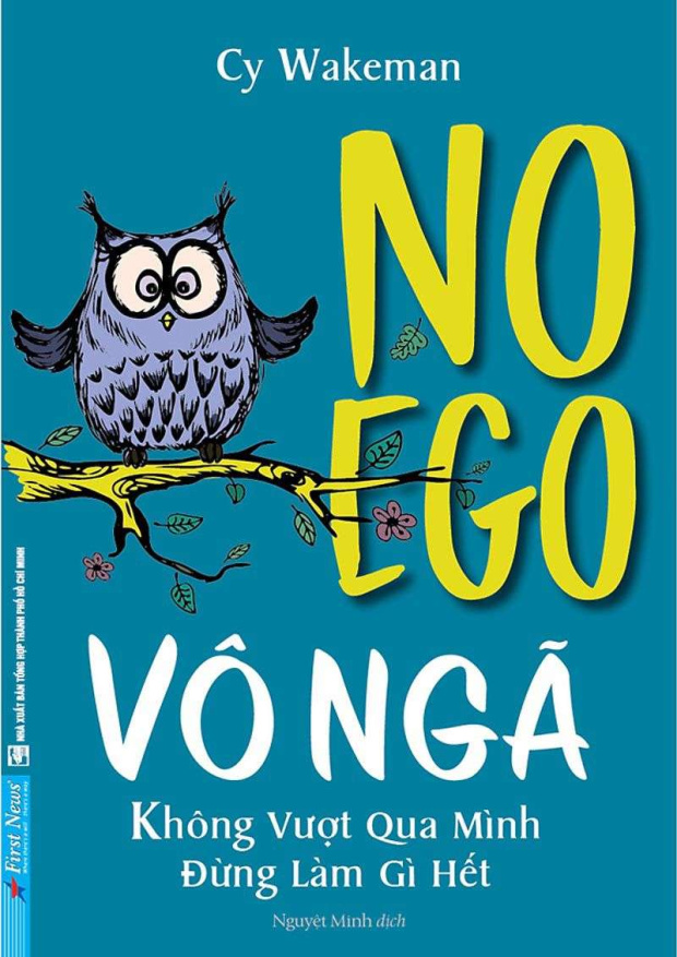 Vô Ngã, Không Vượt Qua Mình Thì Đừng Làm Gì Hết – Tải sách miễn phí eBooks PDF