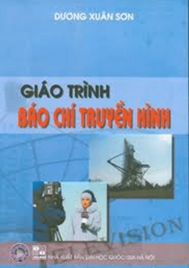 Giáo Trình Báo Chí Truyền Hình – Tải sách miễn phí eBooks PDF