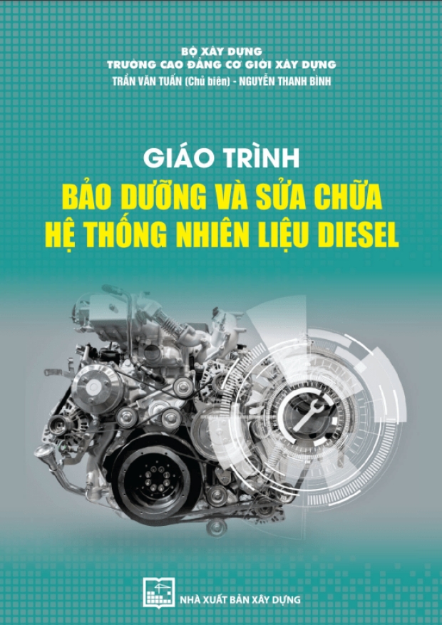 Giáo Trình Bảo Dưỡng Và Sửa Chữa Hệ Thống Nhiên Liệu Diesel – Tải sách miễn phí eBooks PDF