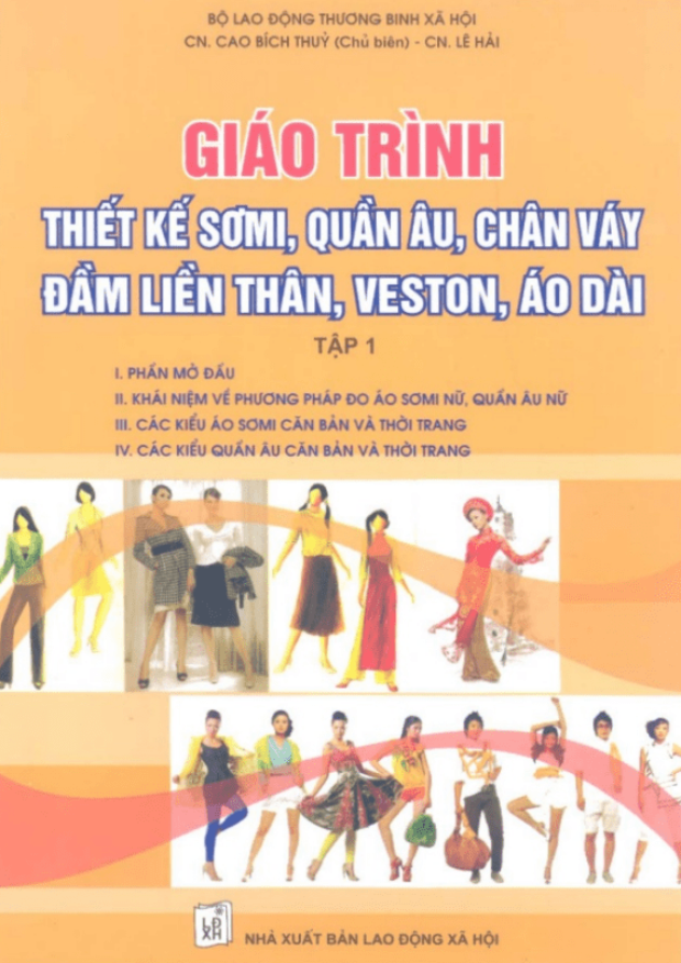 Giáo Trình Thiết Kế Sơ mi, Quần Âu, Chân Váy, Đầm Liền Thân, Veston, Áo Dài Tập 1 – Tải sách miễn phí eBooks PDF