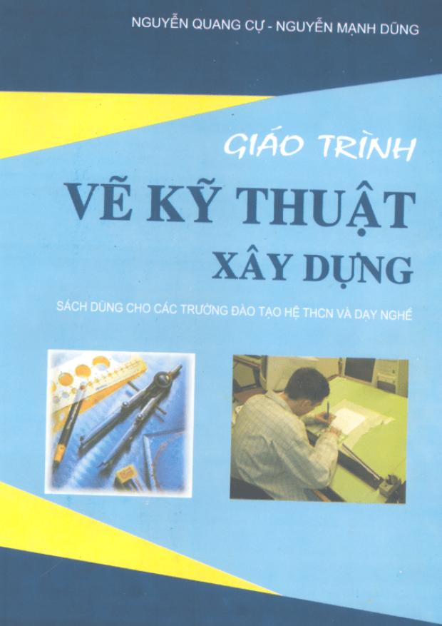 Giáo Trình Vẽ Kỹ Thuật Xây Dựng – Tải sách miễn phí eBooks PDF