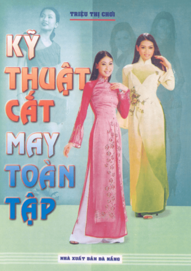 Kỹ Thuật Cắt May Toàn Tập – Tải sách truyện miễn phí eBooks PDF
