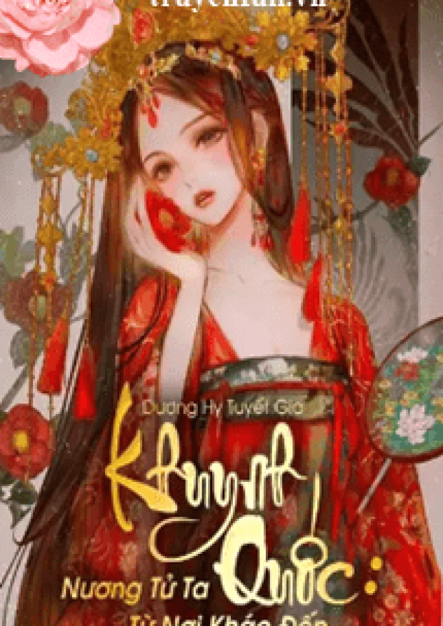 Khuynh Quốc Nương Tử Ta Từ Nơi Khác Đến – Tải sách miễn phí eBooks PDF
