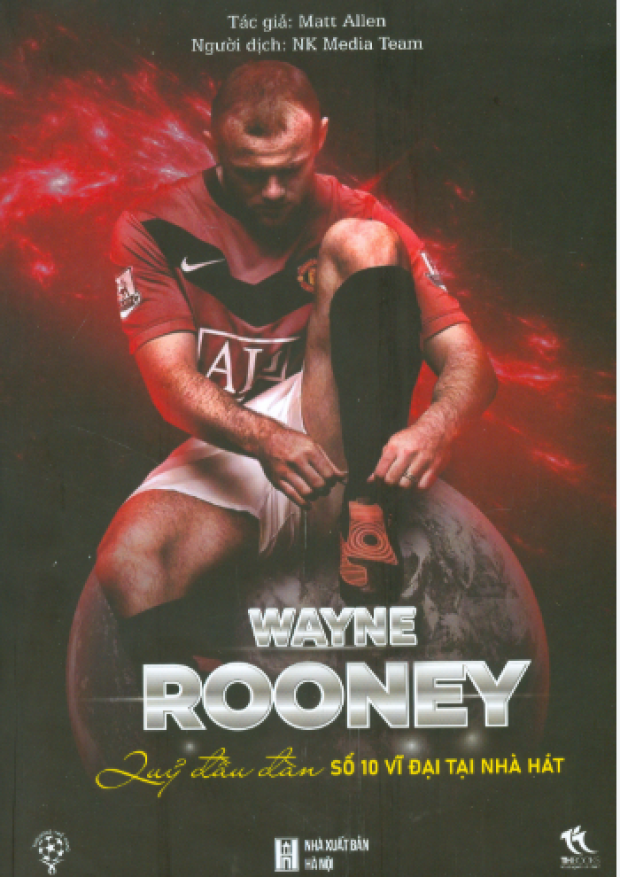 Wayne Rooney, Quỷ đầu đàn vĩ đại tại nhà hát! – Tải sách miễn phí eBooks PDF