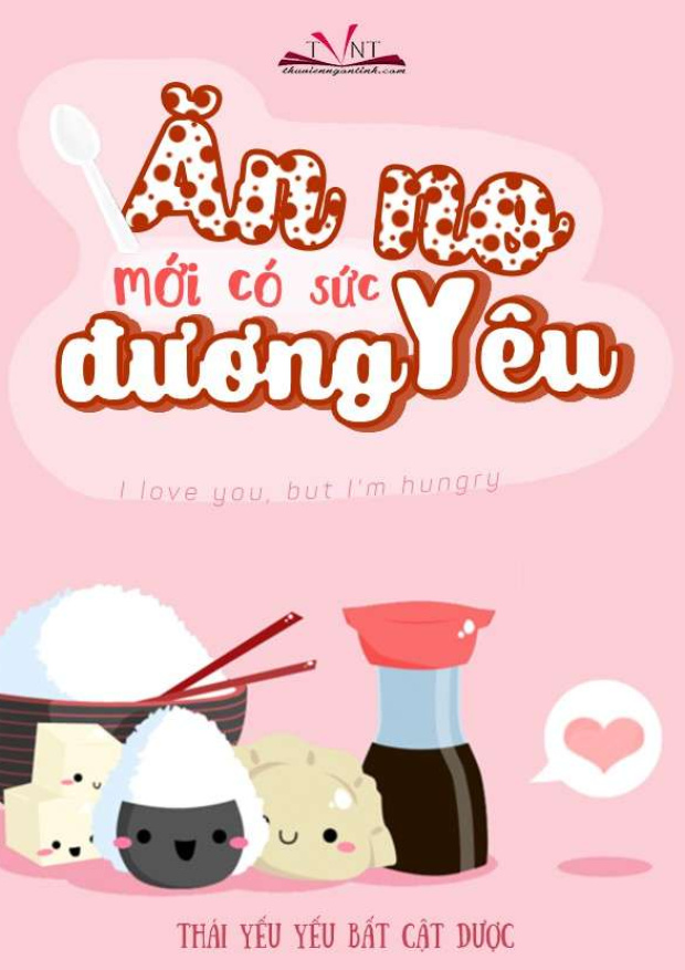 Ăn No Mới Có Sức Yêu Đương – Tải sách miễn phí eBooks PDF