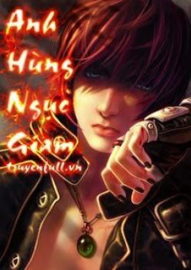 Anh Hùng Giam Ngục – Tải sách miễn phí eBooks PDF