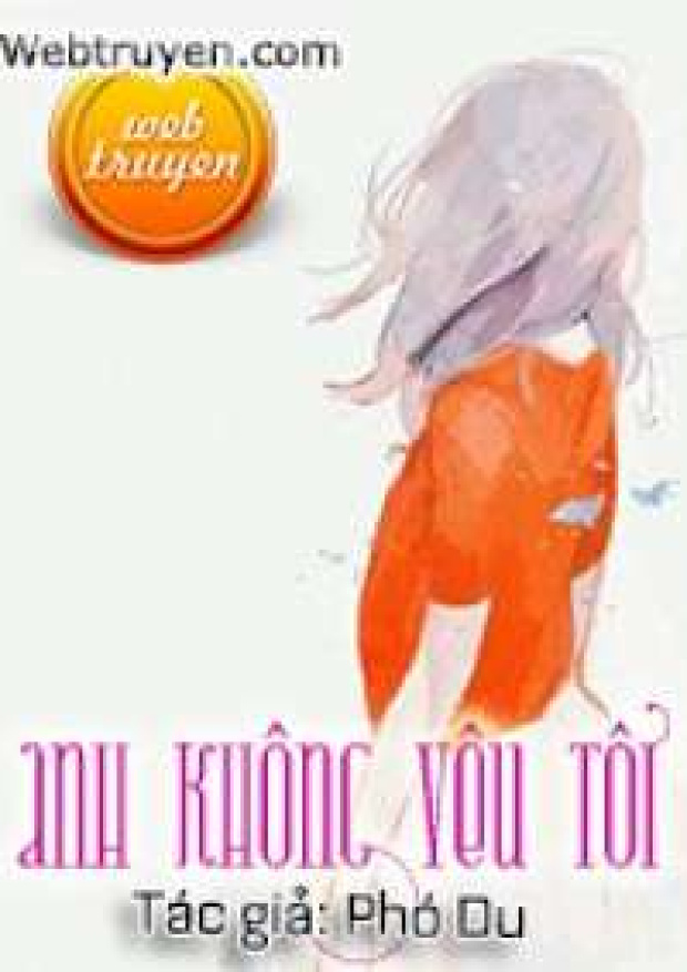 Anh Không Yêu Tôi – Tải sách miễn phí eBooks PDF