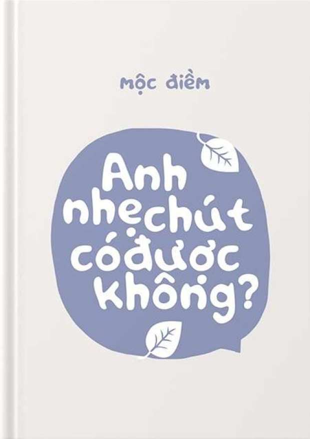 Anh Nhẹ Chút Có Được Không? – Tải sách miễn phí eBooks PDF