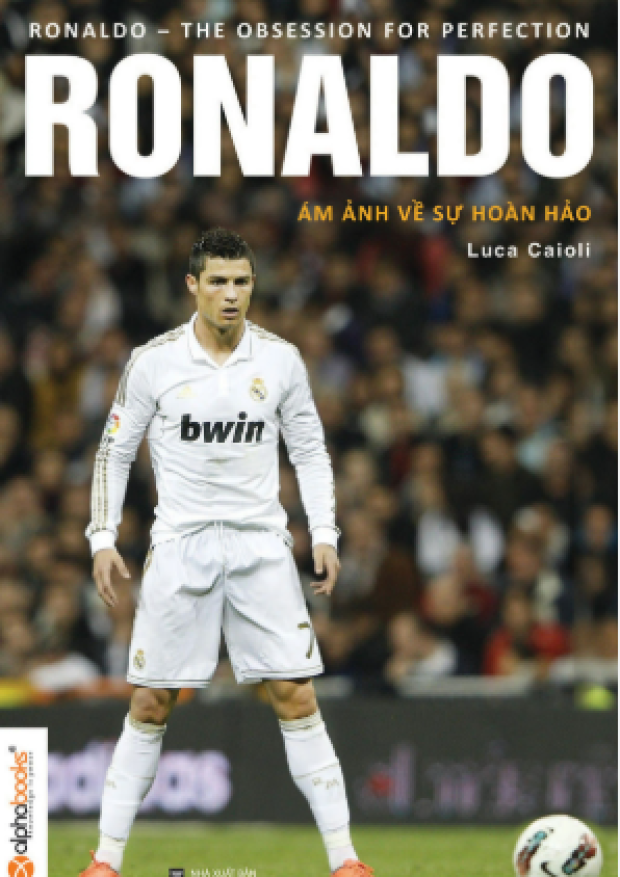Ronaldo, Ám ảnh về sự hoàn hảo – Tải sách miễn phí eBooks PDF