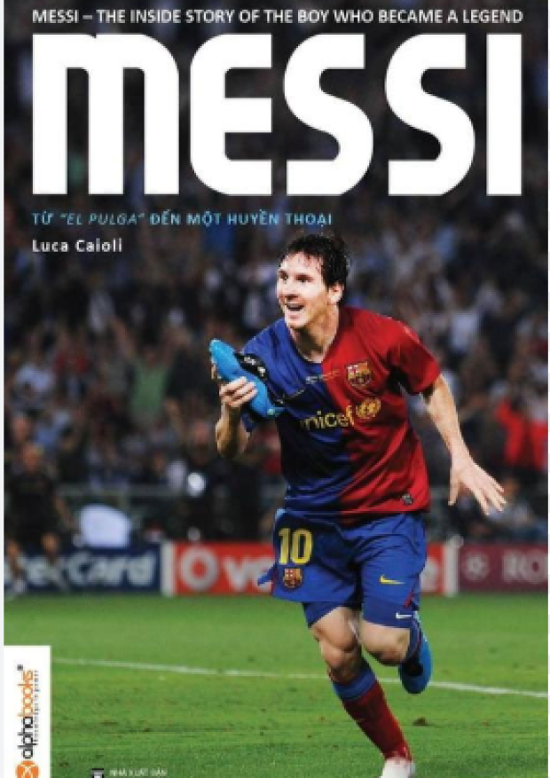 Messi, Từ “El Pulga” đến một huyền thoại – Tải sách miễn phí eBooks PDF