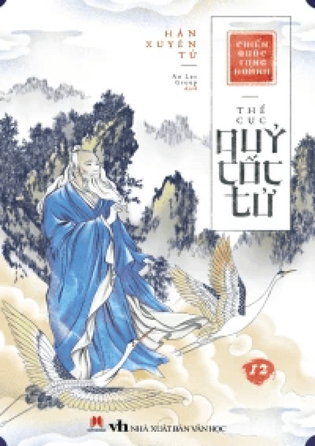 Chiến Quốc Tung Hoành Tập 12, Thế Cục Quỷ Cốc Tử – Tải sách miễn phí eBooks PDF