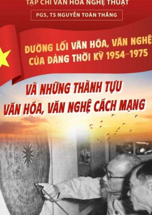 Đường lối văn hóa, văn nghệ của Đảng thời kỳ 1954-1975 và những thành tựu văn hóa, văn nghệ cách mạng – Tải sách miễn phí eBooks PDF