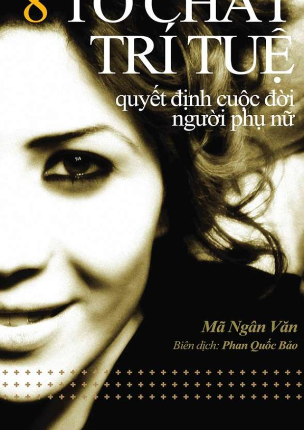 8 Tố Chất Trí Tuệ Quyết Định Cuộc Đời Người Phụ Nữ – Tải sách miễn phí eBooks PDF
